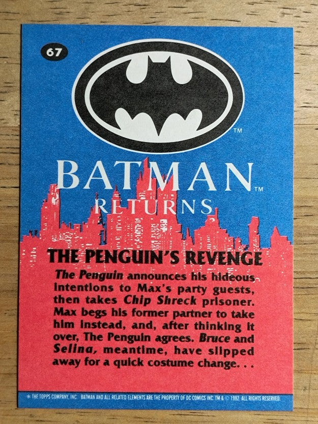 1992 Topps Batman Returns #67 The Penguin's Revenge