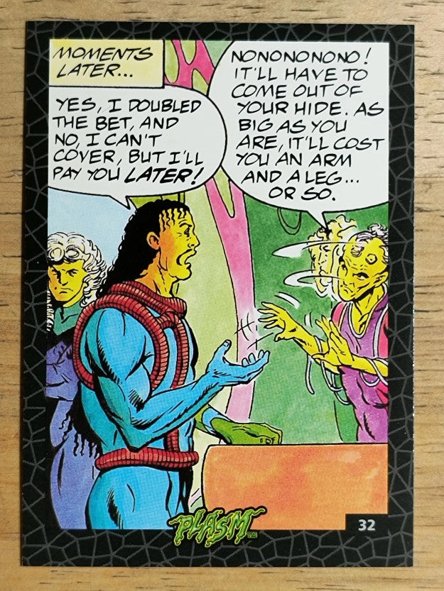 1993 The River Group Plasm Zero #32 Yes, I doubled the bet, and no, I can't