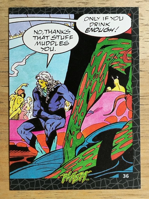 1993 The River Group Plasm Zero #36 No, thanks. That stuff muddles you