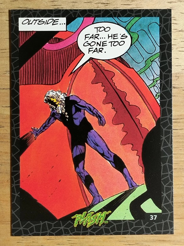 1993 The River Group Plasm Zero #37 Too far... He's gone too far.