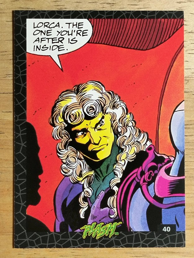 1993 The River Group Plasm Zero #40 Lorca. The one you're after is inside.