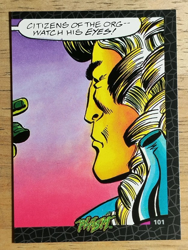 1993 The River Group Plasm Zero #101 Citizens of the Org--Watch his eyes!