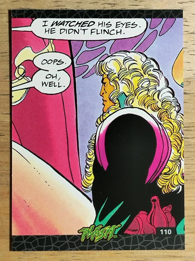 1993 The River Group Plasm Zero #110 I watched his eyes. He didn't flinch.