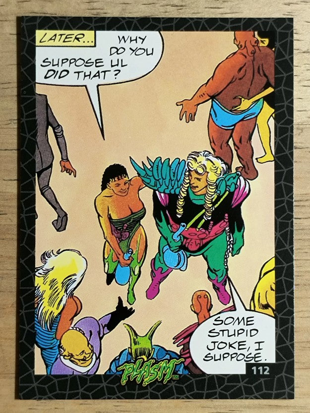1993 The River Group Plasm Zero #112 Why do you suppose Ul did that?