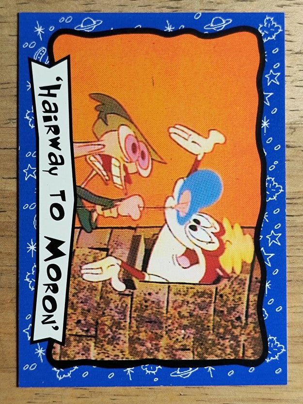 1995 Dynamic Marketing The Ren and Stimpy Show Australian #27 Hairway to moron