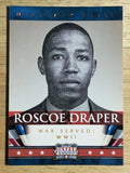 2012 Americana Heroes and Legends Military Elite #8 Roscoe Draper