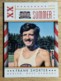 2012 Americana Heroes and Legends Summer/Winter Games #13 Frank Shorter