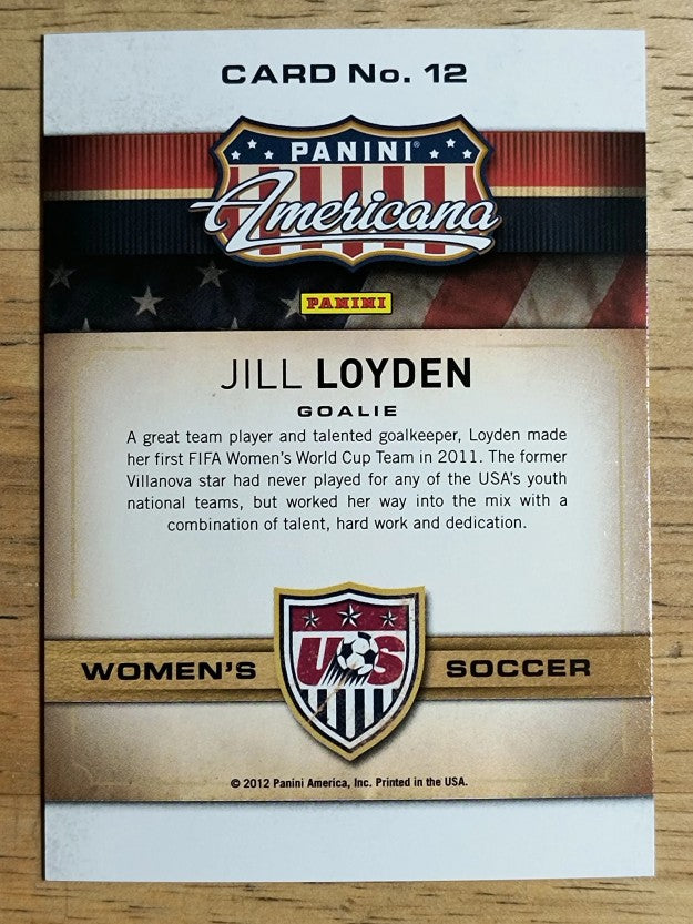 2012 Americana Heroes and Legends US Women's Soccer #12 Jill Loyden