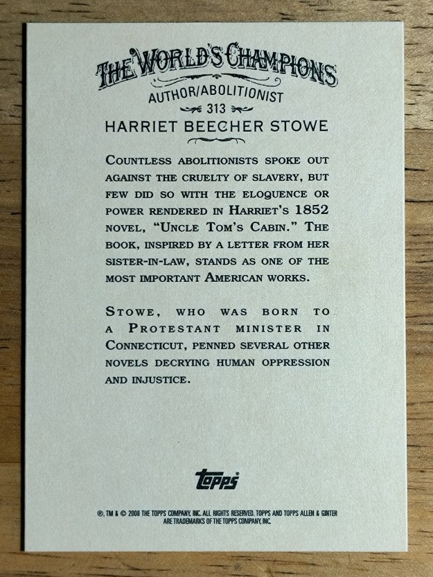 2008 Topps Allen and Ginter #313 Harriet Beecher Stowe SP
