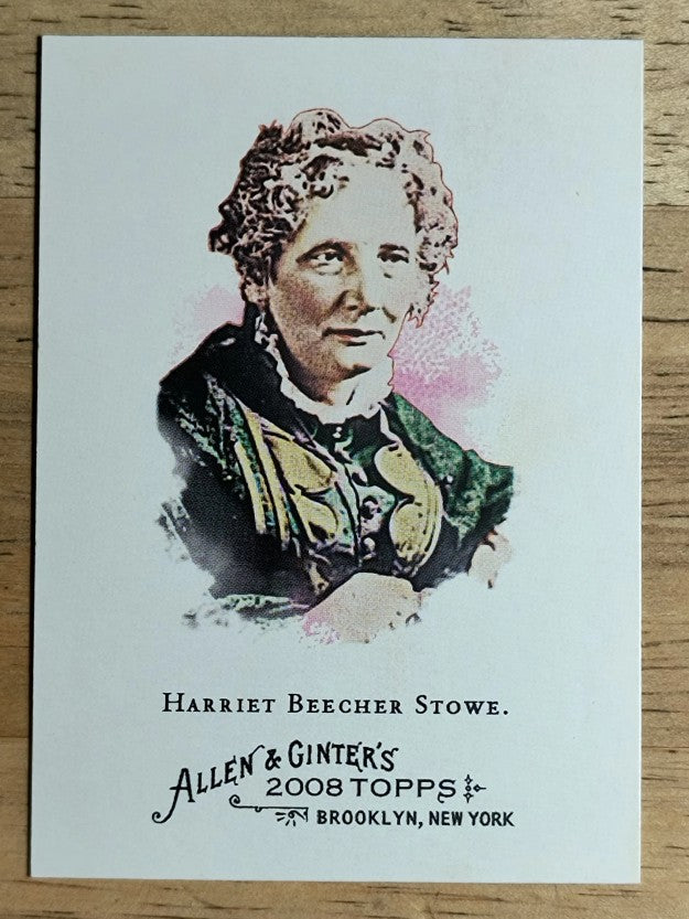 2008 Topps Allen and Ginter #313 Harriet Beecher Stowe SP