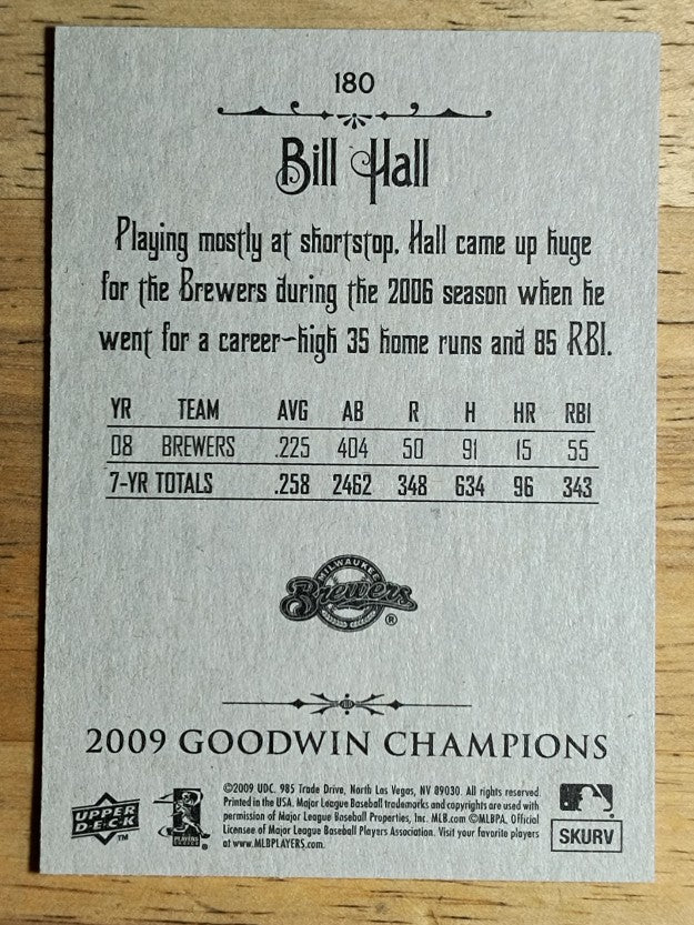 2009 Upper Deck Goodwin Champions #180 Bill Hall SP