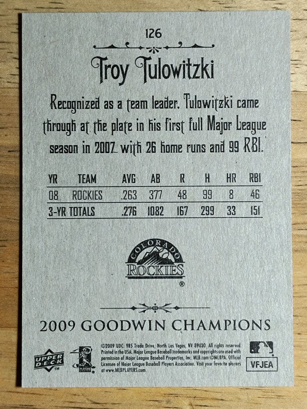 2009 Upper Deck Goodwin Champions #126a Troy Tulowitzki Day