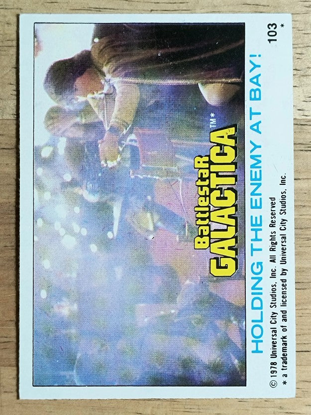 1978 Topps Battlestar Galactica #103 Holding The Enemy At Bay (EXMT)