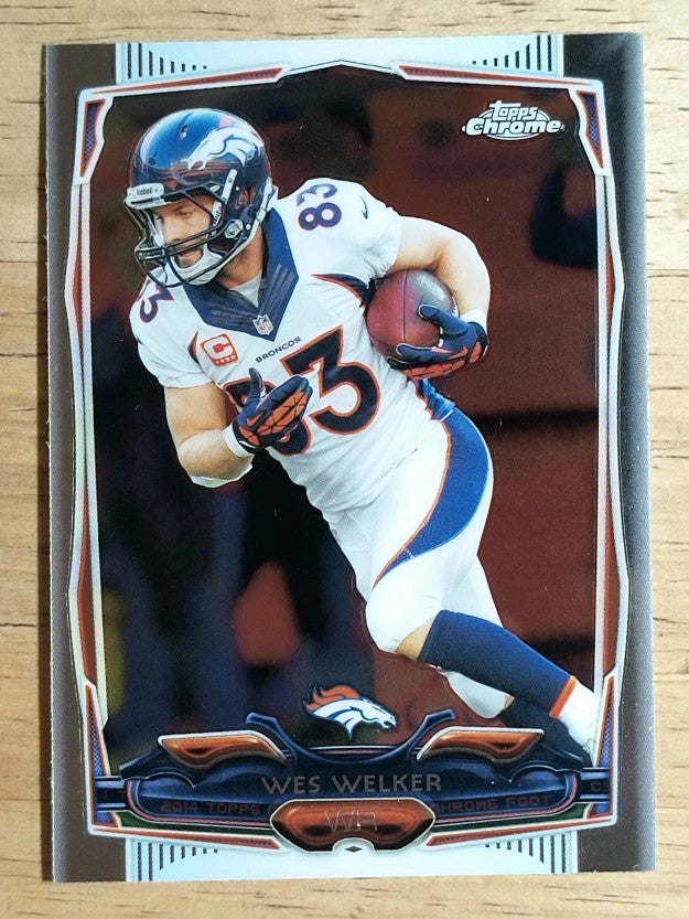 2014 Topps Chrome #26 Wes Welker