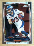 2014 Topps Chrome #26 Wes Welker