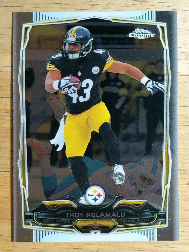 2014 Topps Chrome #30 Troy Polamalu
