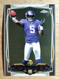 2014 Topps Chrome #173A Teddy Bridgewater RC
