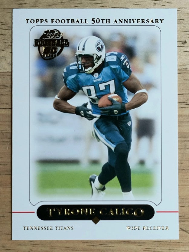 2005 Topps #116 Tyrone Calico