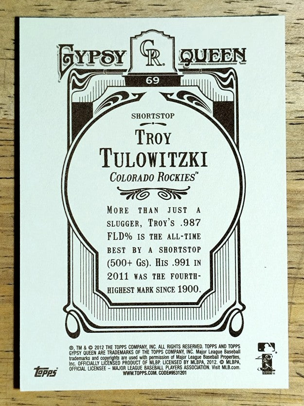 2012 Topps Gypsy Queen #69 Troy Tulowitzki
