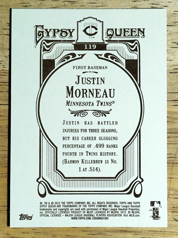 2012 Topps Gypsy Queen #119 Justin Morneau