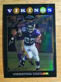 2008 Topps Chrome Refractors #TC58 Chester Taylor