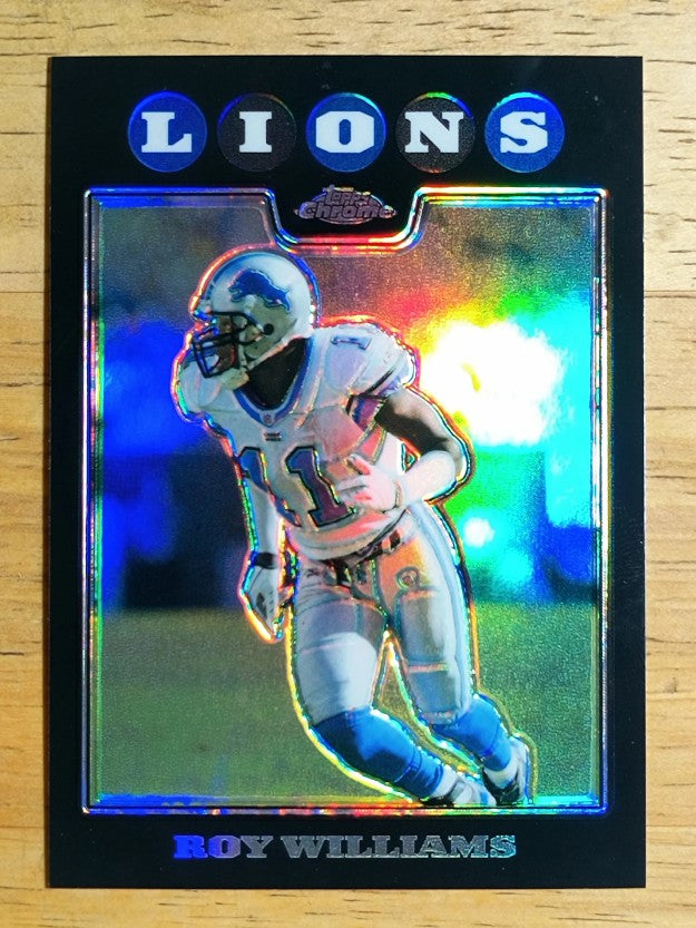 2008 Topps Chrome Refractors #TC73 Roy Williams WR
