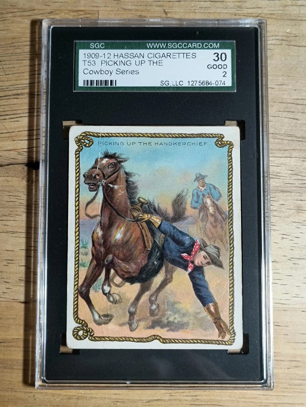 1909 Hassan Cowboy Series T53 #32 Picking Up the Handkerchief (SGC 2 GOOD)