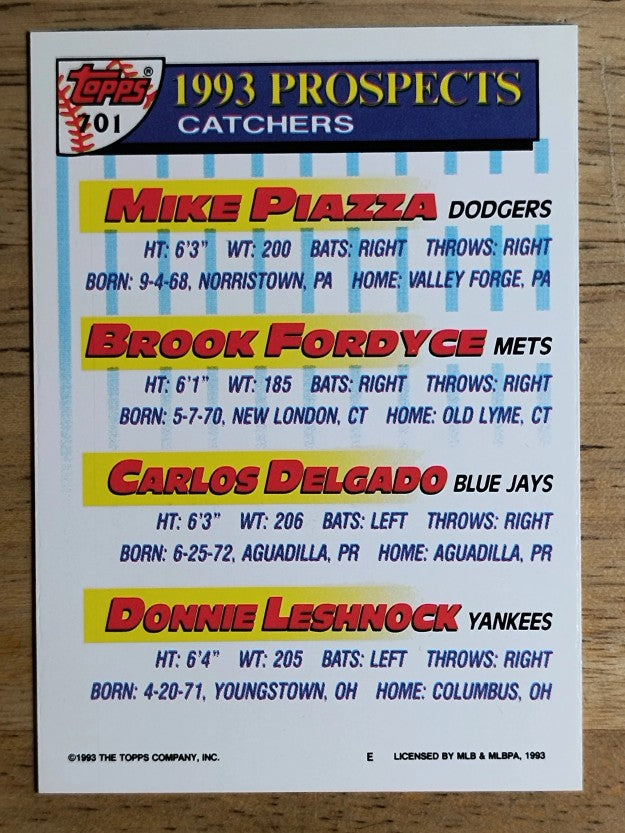 1993 Topps #701 Mike Piazza/Brook Fordyce/Carlos Delgado/Donnie Leshnock
