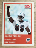 2004 Fleer Tradition #208 Jason Taylor