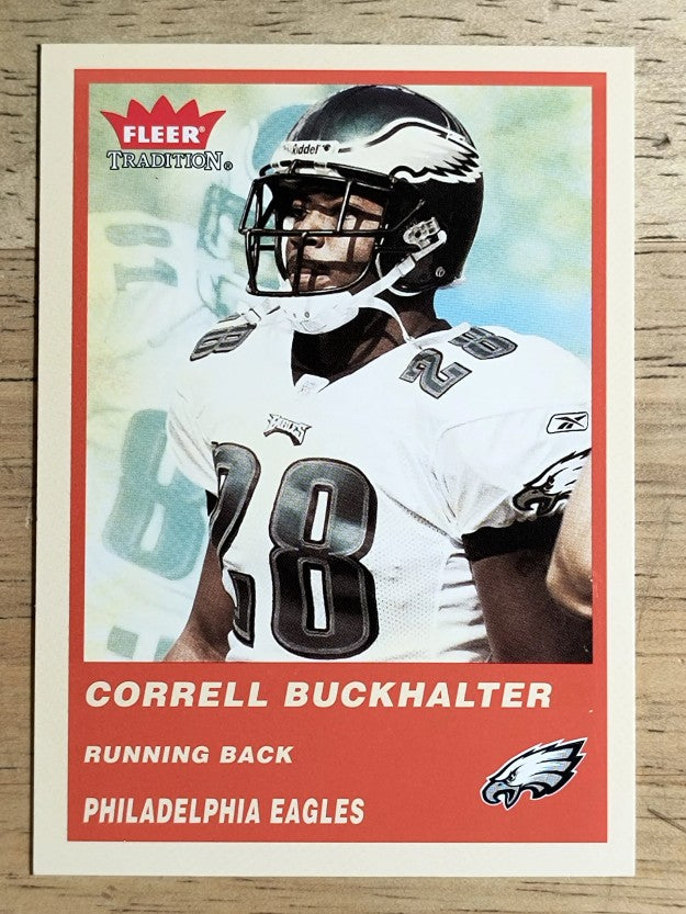 2004 Fleer Tradition #255 Correll Buckhalter