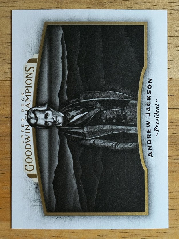 2017 Upper Deck Goodwin Champions #57 Andrew Jackson