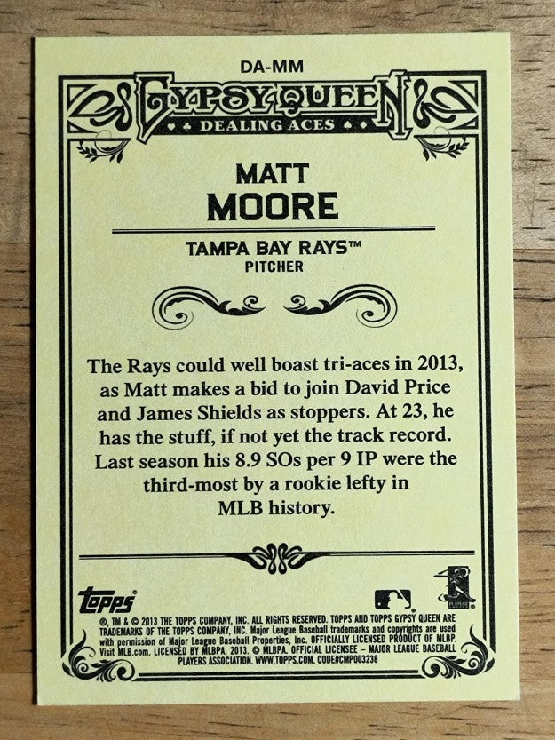 2013 Topps Gypsy Queen Dealing Aces #MM Matt Moore