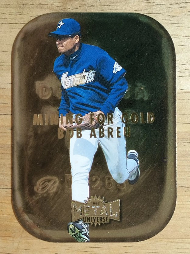 1997 Metal Universe Mining for Gold #1 Bob Abreu