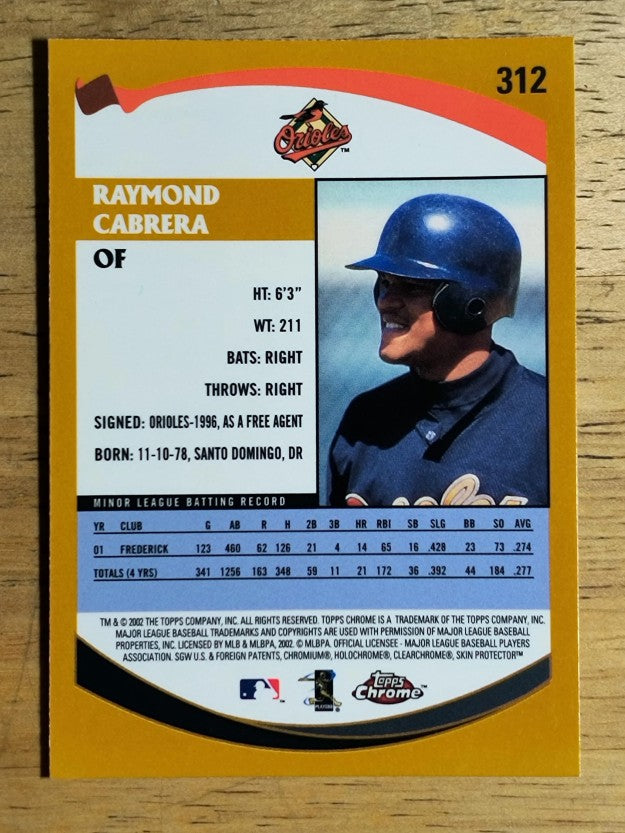 2002 Topps Chrome #312 Raymond Cabrera PROS RC