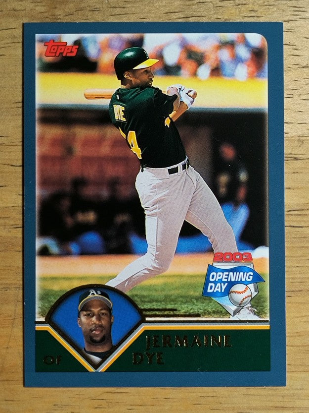 2003 Topps Opening Day #32 Jermaine Dye