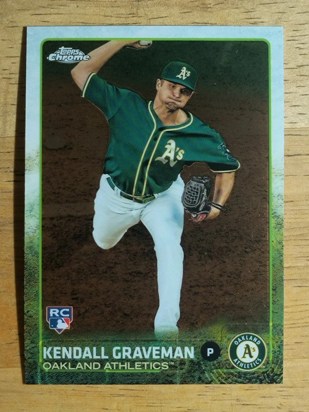 2015 Topps Chrome #19 Kendall Graveman RC