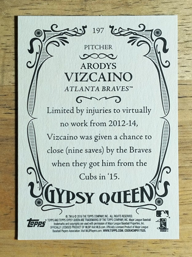 2016 Topps Gypsy Queen #197 Arodys Vizcaino