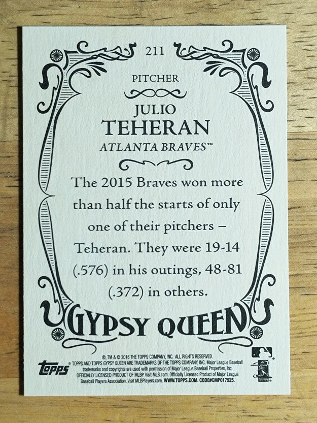 2016 Topps Gypsy Queen #211 Julio Teheran