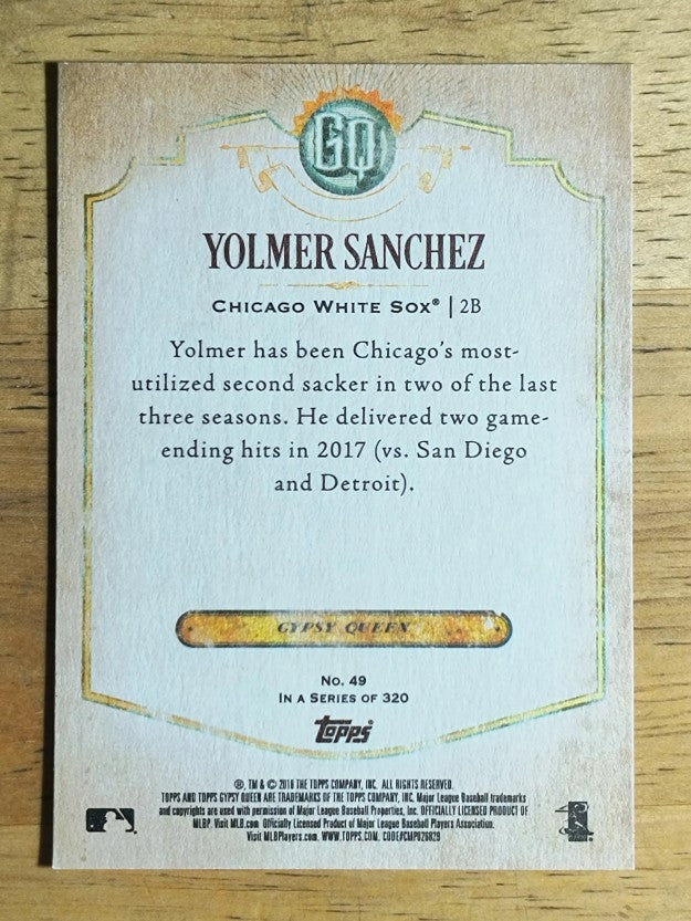 2018 Topps Gypsy Queen #49 Yolmer Sanchez