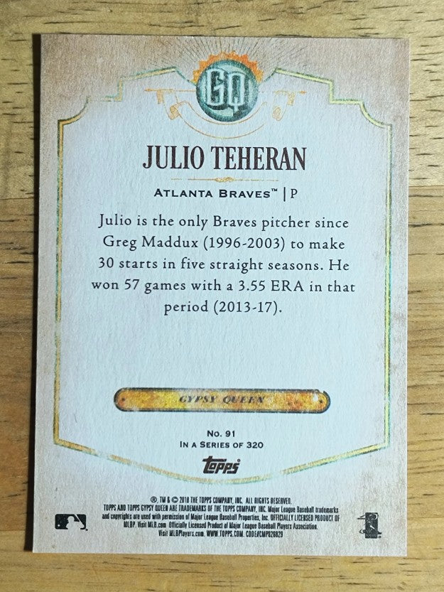 2018 Topps Gypsy Queen #91 Julio Teheran