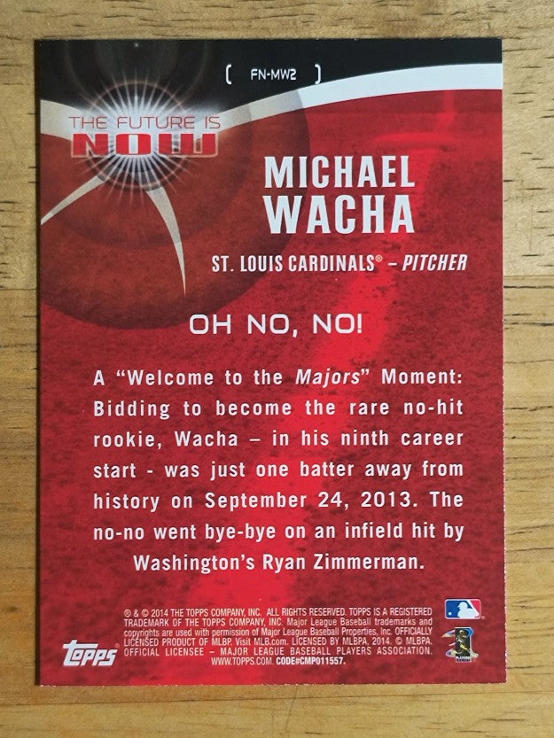 2014 Topps The Future is Now #FNMW2 Michael Wacha UPD