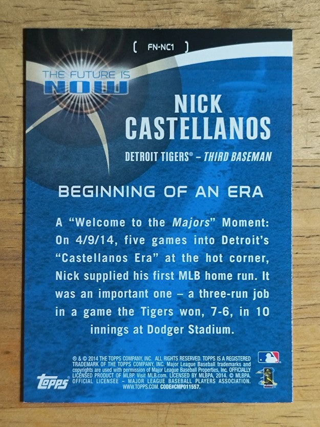 2014 Topps The Future is Now #FNNC1 Nick Castellanos UPD