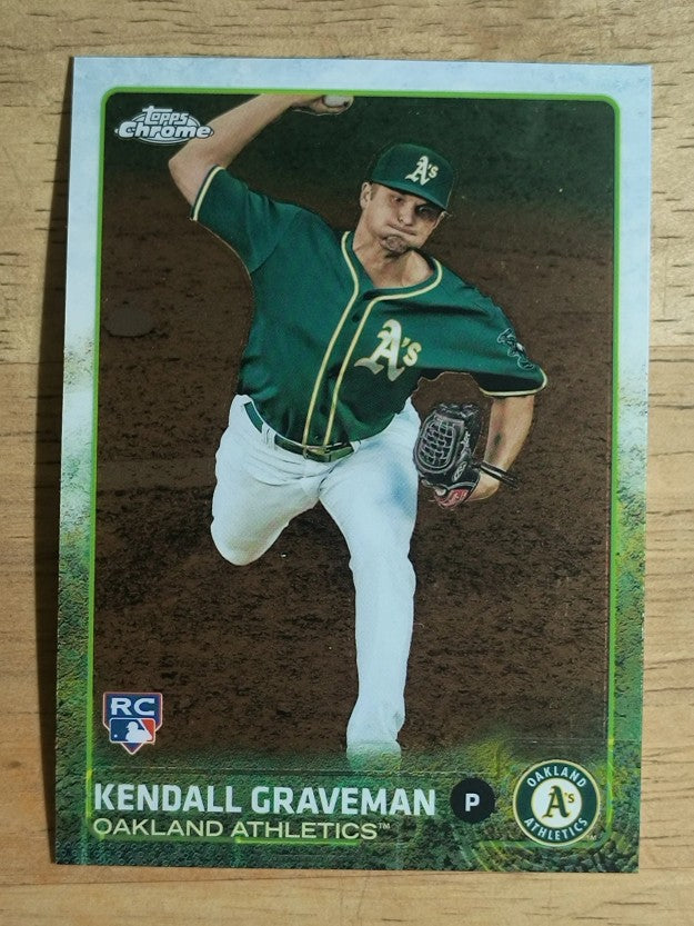 2015 Topps Chrome #19 Kendall Graveman RC
