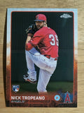 2015 Topps Chrome #22 Nick Tropeano RC