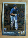 2015 Topps Chrome #44 Jason Rogers RC