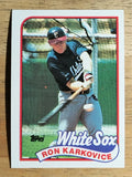 1989 Topps #308 Ron Karkovice
