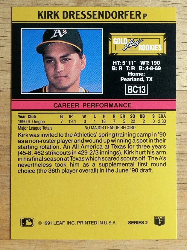 1991 Leaf Gold Rookies #BC13 Kirk Dressendorfer