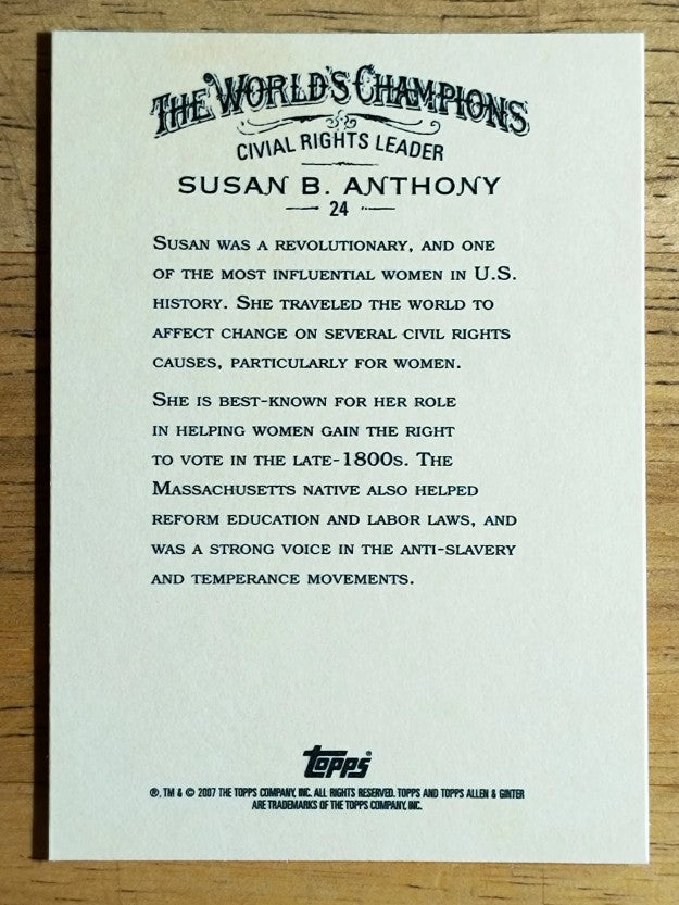 2007 Topps Allen and Ginter #24 Susan B. Anthony