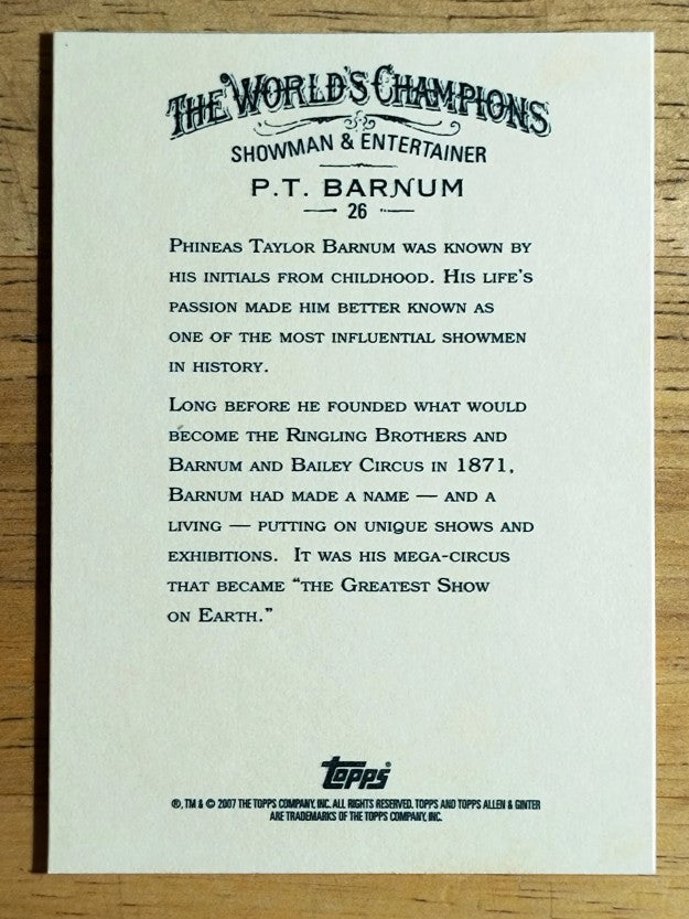2007 Topps Allen and Ginter #26 P.T. Barnum