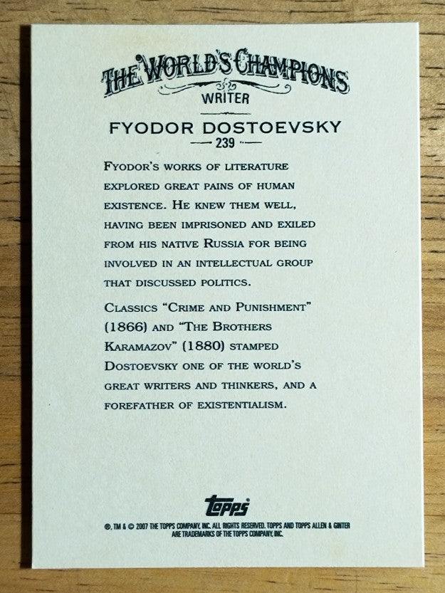 2007 Topps Allen and Ginter #239 Fyodor Dostoevsky